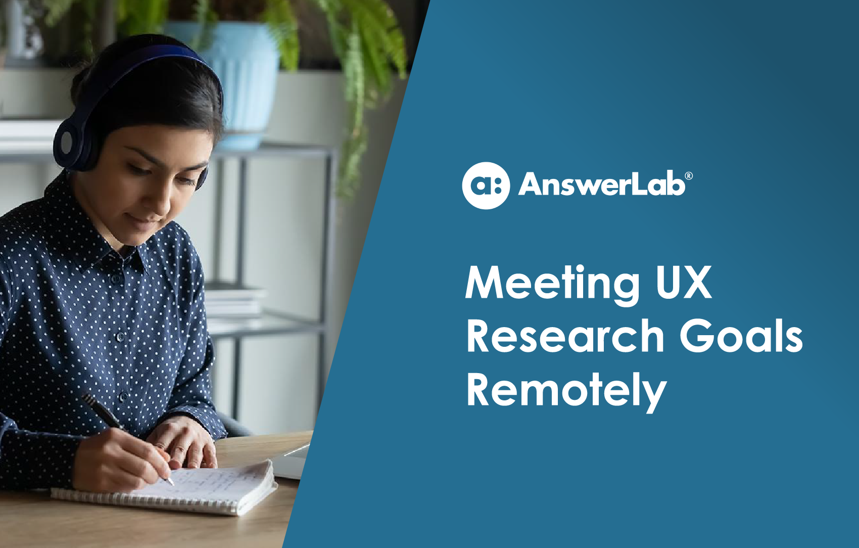Meeting UX Research Goals Remotely